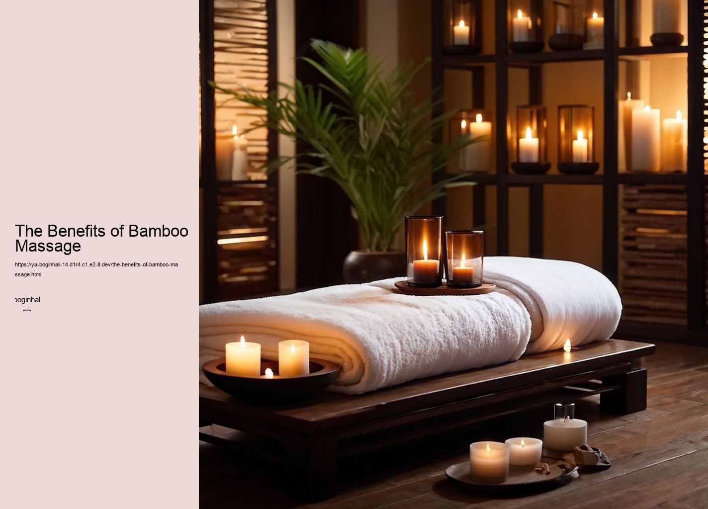 The Benefits of Bamboo Massage